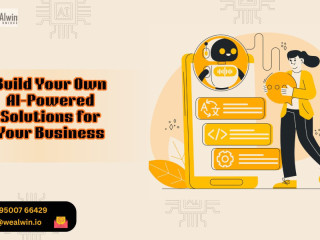 Build Your Own AI-Powered Solutions for Your Business